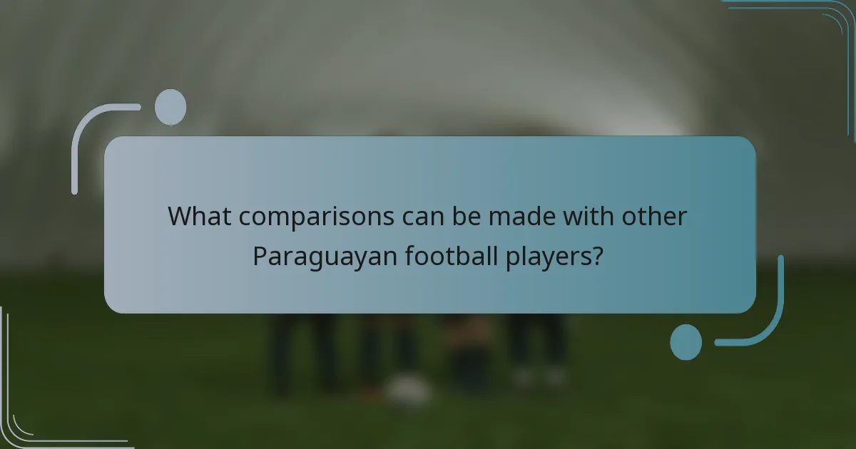 What comparisons can be made with other Paraguayan football players?